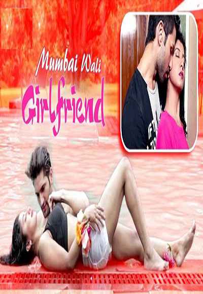 Mumbai Wali Girlfriend (2015) HEVC 165MB Full Movie